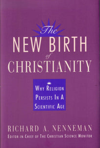 The New Birth of Christianity (used, like new)
