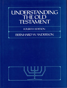 Understanding the Old Testament Fourth Edition