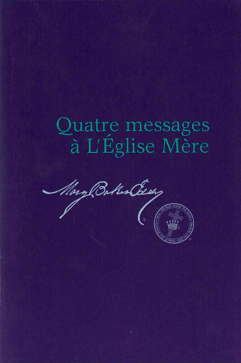 Quatre messages à L'Église Mère