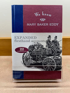 We Knew Mary Baker Eddy Vol. 1 - USED like new