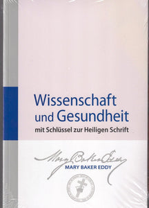 Wissenschaft und Gesundheit mit Schlüssel zur Heiligen Schrift - Taschenbuch