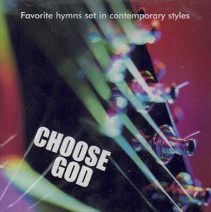 Choose God