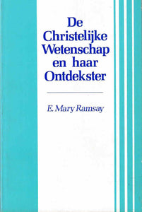 De Christelijke Wetenschap en haar Ontdekster