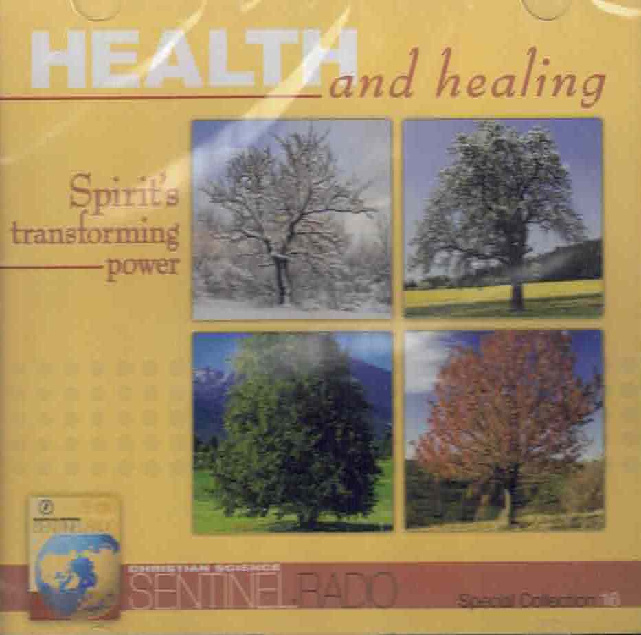 Health and Healing: Spirit's transforming power