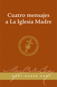 Cuatro mensajes a La Iglesia Madre