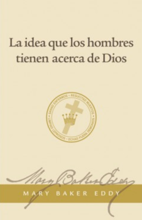 La idea que los hombres tienen acerca de Dios. Sus efectos sobre la salud y el cristianismo