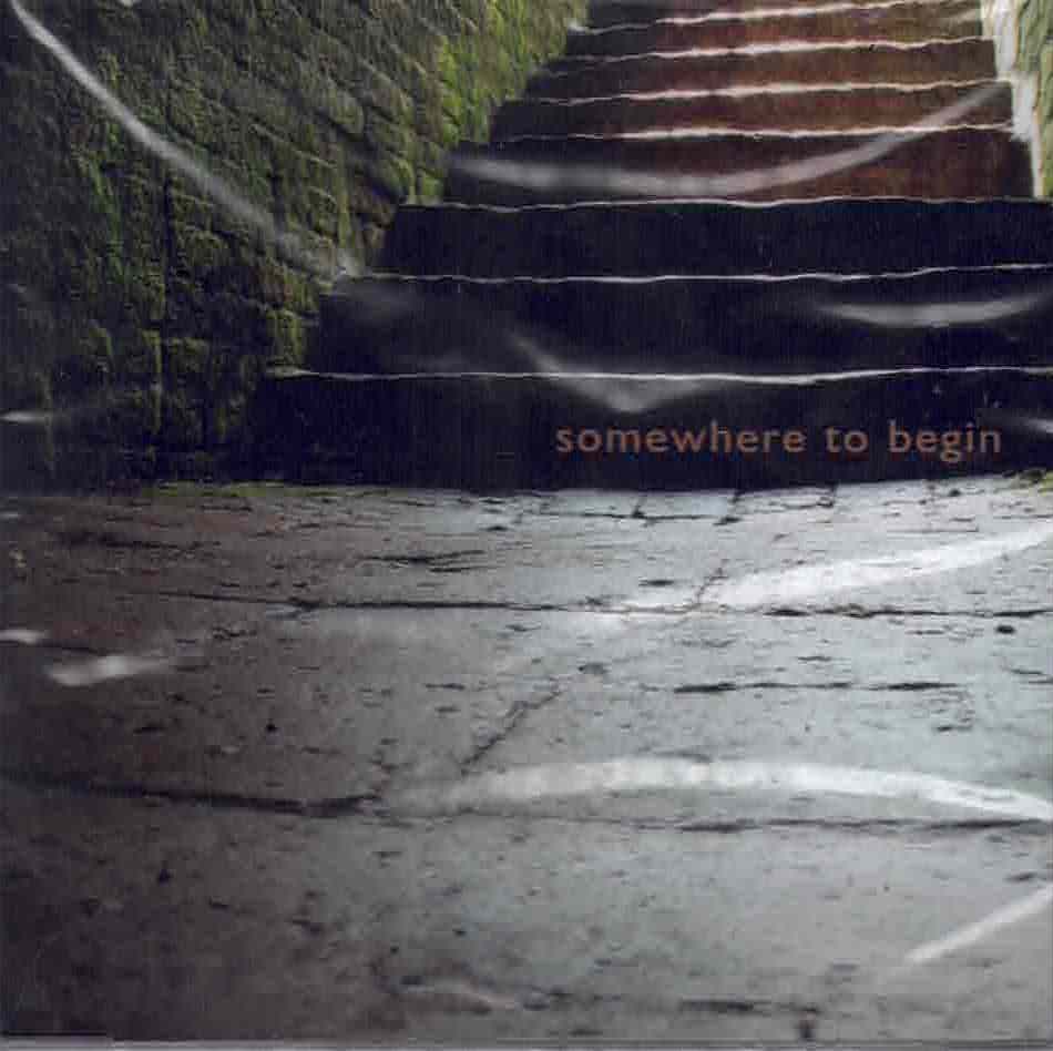 Somewhere to Begin